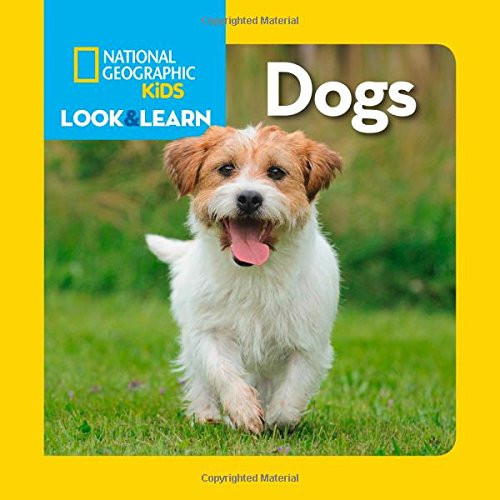 National Geographic Kids Look and Learn: Dogs (Look & Learn)