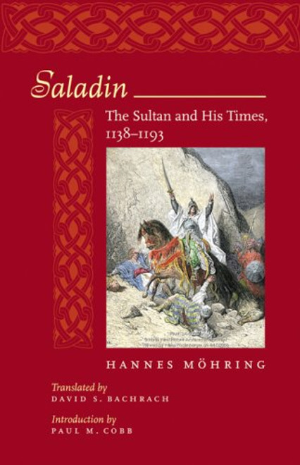 Saladin: The Sultan and His Times, 11381193
