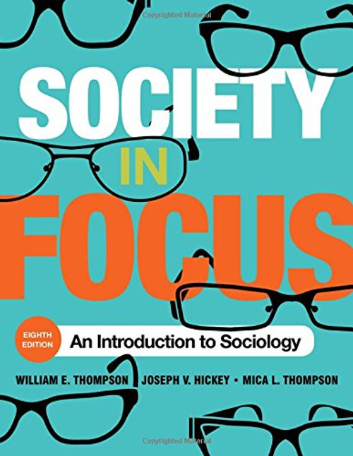 Society in Focus: An Introduction to Sociology (English and English Edition)
