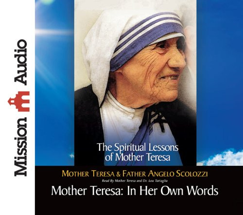Mother Teresa: In Her Own Words