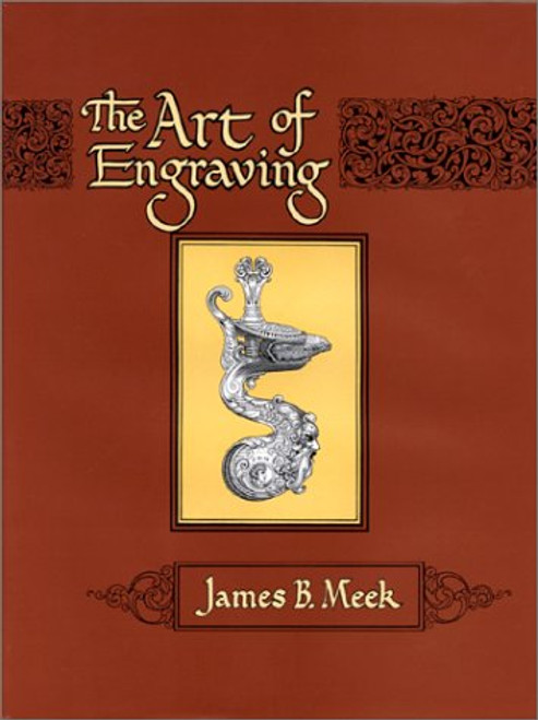 Art of Engraving: A Book of Instructions