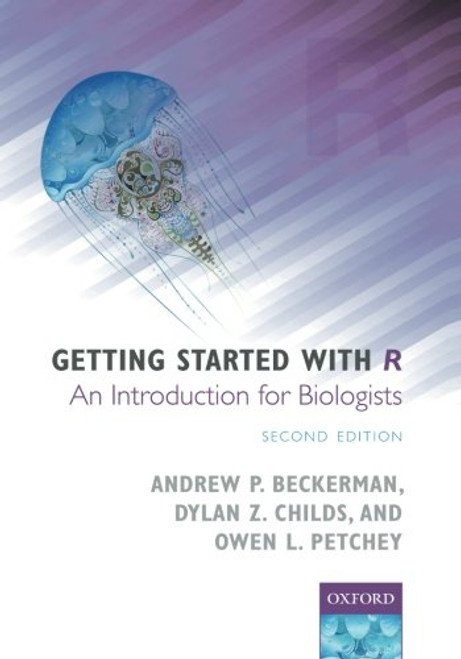 Getting Started with R: An Introduction for Biologists