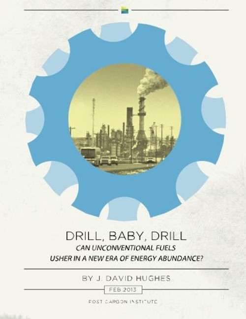 Drill Baby Drill: Can Unconventional Fuels Usher in a New Era of Energy Abundance?