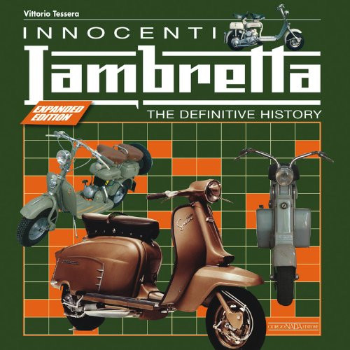 Innocenti Lambretta: The Definitive History - Expanded Edition