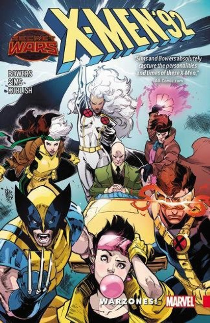 X-Men '92 Vol. 0: Warzones! (Secret Wars: X-men)