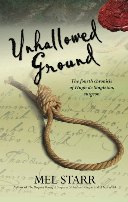 Unhallowed Ground (Chronicles of Hugh de Singleton, Surgeon)