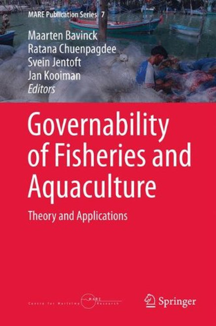 Governability of Fisheries and Aquaculture: Theory and Applications (MARE Publication Series)