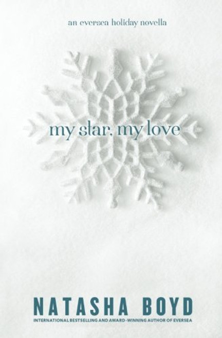 My Star, My Love: (An Eversea Holiday Novella)