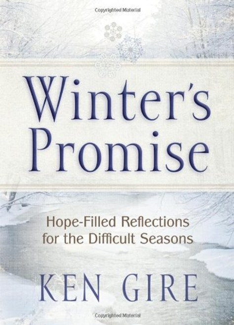 Winter's Promise: Hope-Filled Reflections for the Difficult Seasons