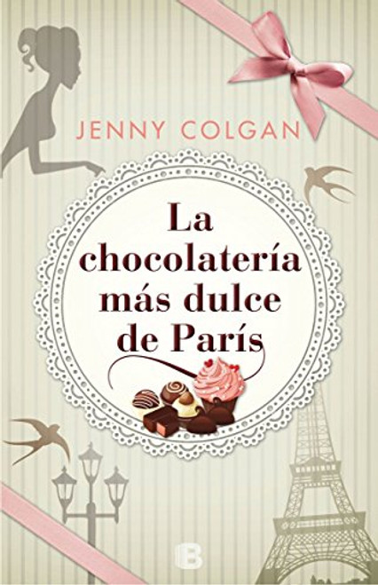 La chocolateria mas dulce de Paris (Spanish Edition)