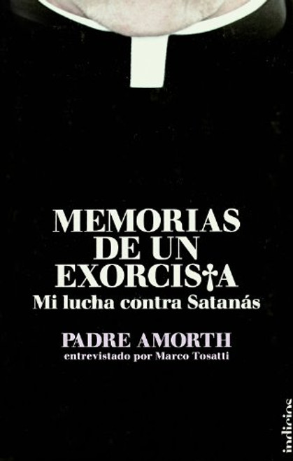 Memorias de un Exorcista (Spanish Edition) (Indicios)
