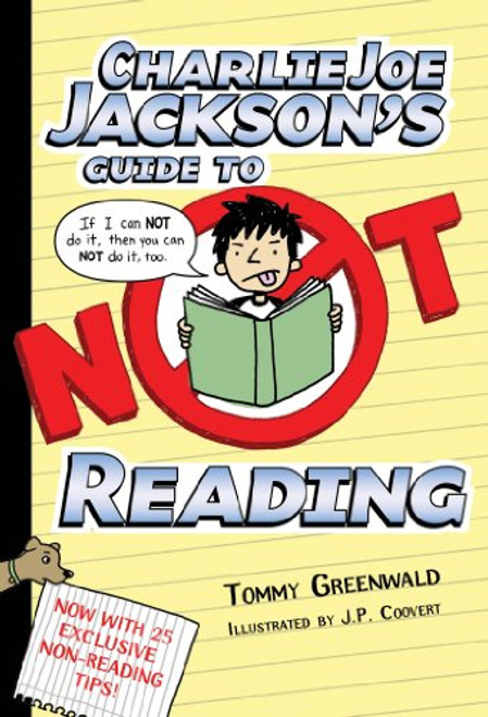 Charlie Joe Jackson's Guide to Not Reading (Charlie Joe Jackson Series)