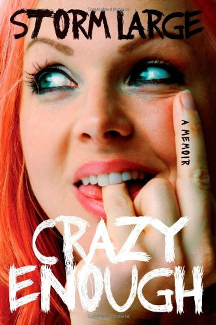 Crazy Enough: A Memoir