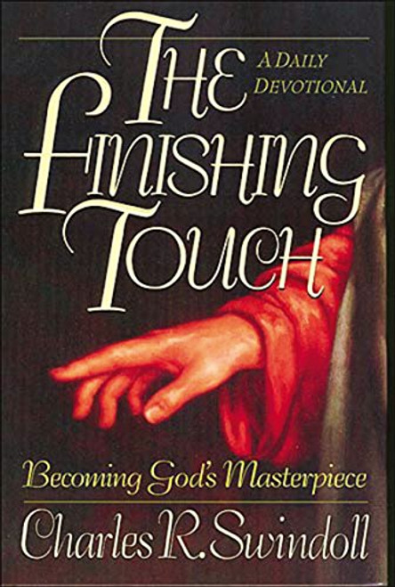 The Finishing Touch: Becoming God's Masterpiece: A Daily Devotional