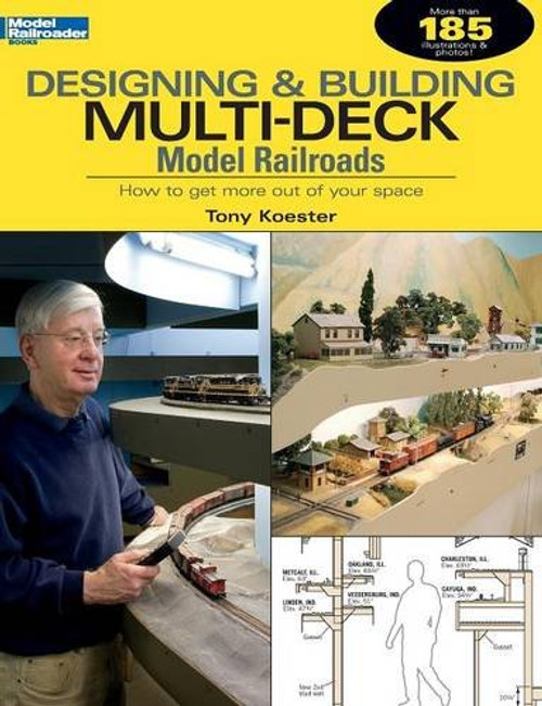 Designing & Building Multi-Deck Model Railroads (Model Railroader)