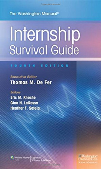 The Washington Manual Internship Survival Guide, 4th Edition