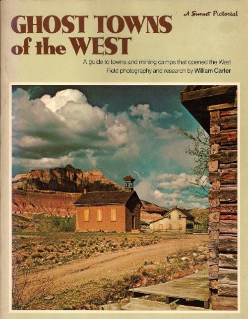 Ghost Towns of the West