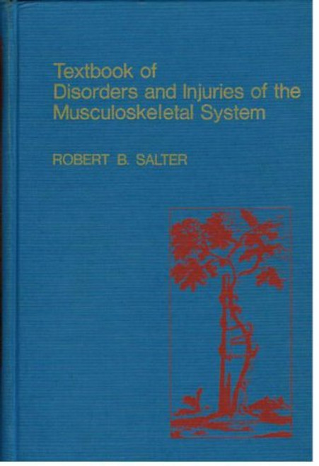 Textbook of Disorders and Injuries of the Musculoskeletal System: An Introduction to Orthopaedics, Rheumatology, Metabolic Bone Disease, Rehabilitation and Fractures