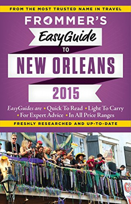 Frommer's EasyGuide to New Orleans 2015 (Easy Guides)