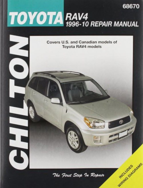 Chilton Total Car Care Toyota Rav 4 1996-2010 Repair Manual (Chilton's Total Car Care)