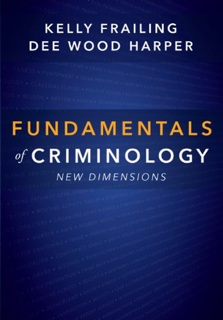 Fundamentals of Criminology: New Dimensions