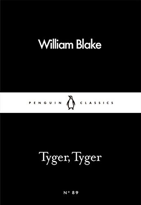 Tyger, Tyger (Penguin Little Black Classics)