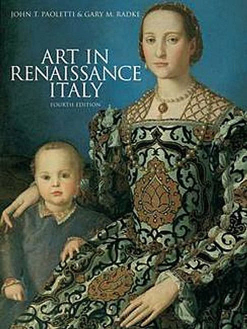 Art in Renaissance Italy. John T. Paoletti & Gary M. Radke