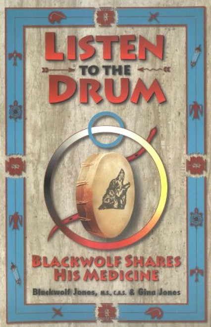 Listen to the Drum: Blackwolf Shares His Medicine