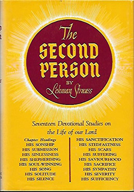 The Second Person: Devotional Studies on the Life of the Lord