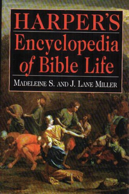 Harper's Encyclopedia of Bible Life