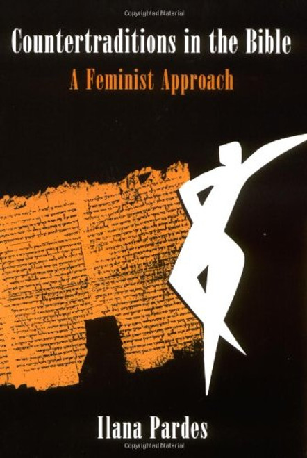 Countertraditions in the Bible: A Feminist Approach