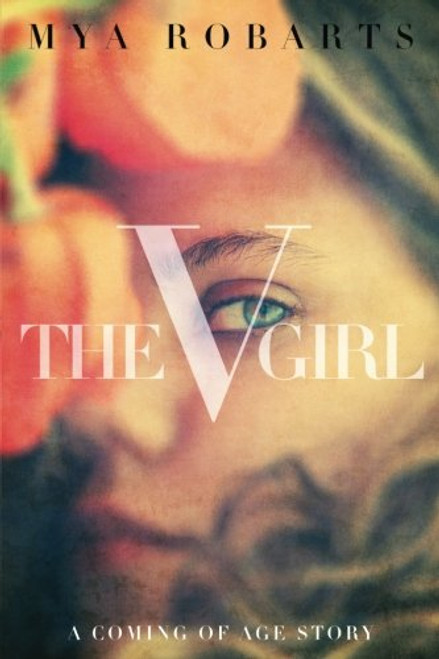 The V Girl: A coming of age story