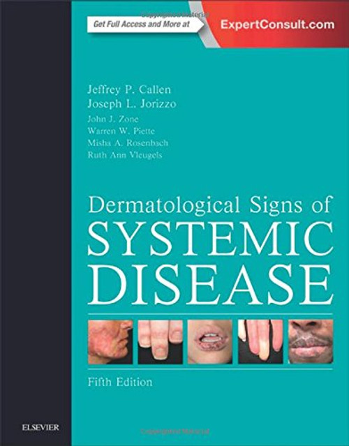 Dermatological Signs of Systemic Disease, 5e
