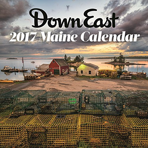 2017 Scenic Maine Down East Wall Calendar