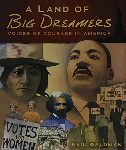 A Land of Big Dreamers: Voices of Courage in America