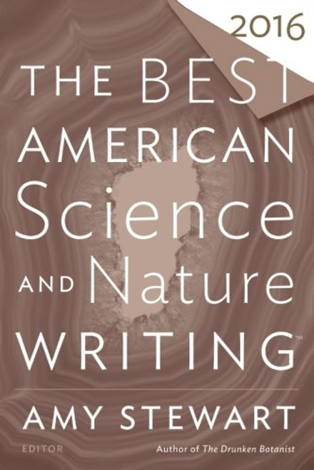 The Best American Science and Nature Writing 2016 (The Best American Series )