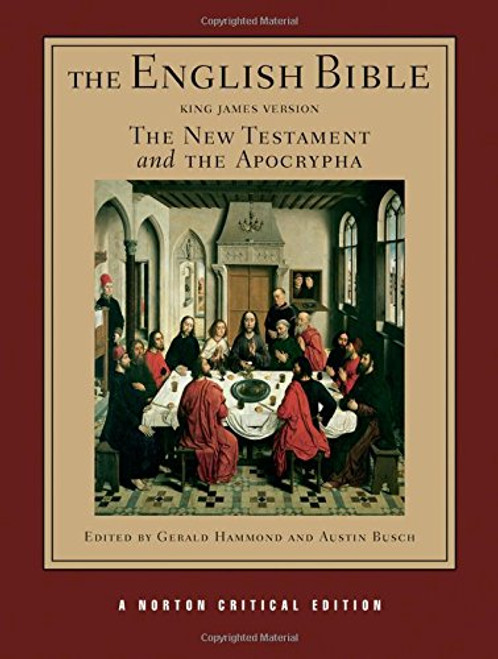 The English Bible, King James Version: The New Testament and The Apocrypha (Vol. 2)  (Norton Critical Editions)