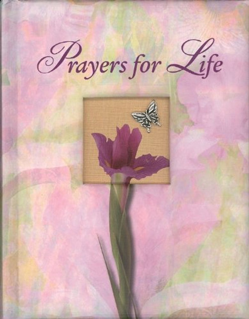 Prayers for Life (Deluxe Daily Prayer Books)