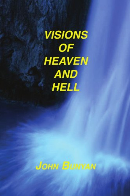 Visions of Heaven and Hell