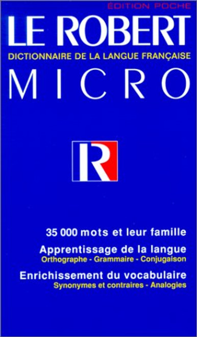 Le Robert Micro: Dictionnaire De La Langue Francaise Edition Poche