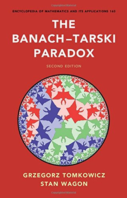 The Banach-Tarski Paradox (Encyclopedia of Mathematics and its Applications)