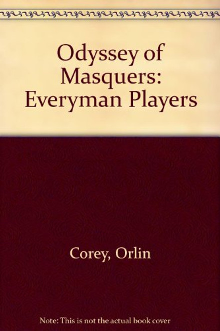 An Odyssey of Masquers: The Everyman Players