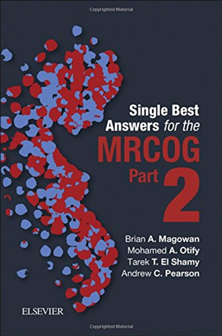 Single Best Answers for MRCOG Part 2, 1e