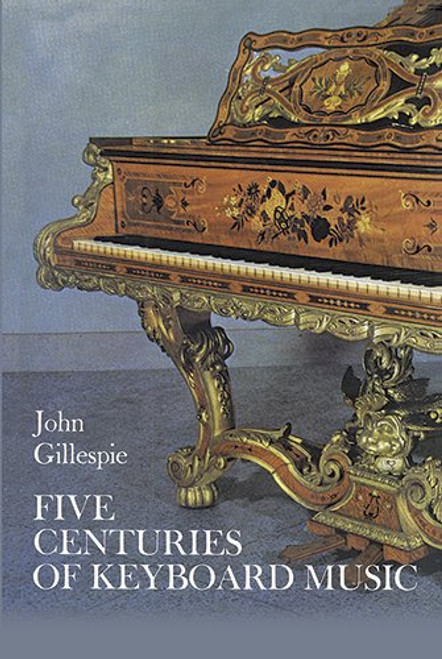 Five Centuries of Keyboard Music (Dover Books on Music)