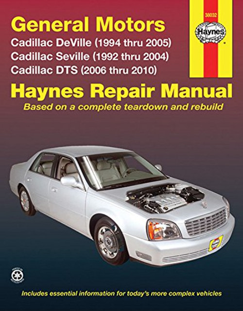 GM: Cadillac Deville '94 thru '05, Seville '92 thru '04 & DTS (Haynes Repair Manual)