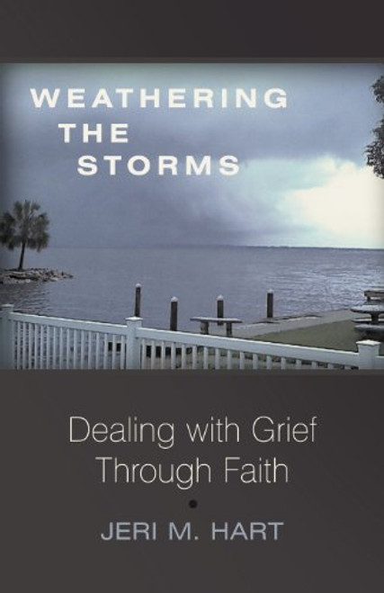 Weathering the Storms: Dealing with Grief Through Faith