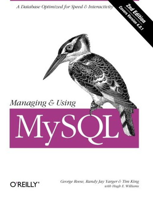 Managing and Using MySQL (2nd Edition)