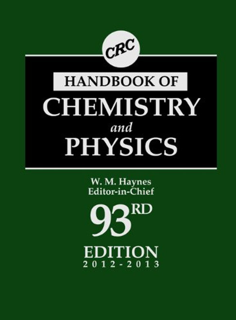 CRC Handbook of Chemistry and Physics, 93rd Edition (CRC Handbook of Chemistry & Physics)