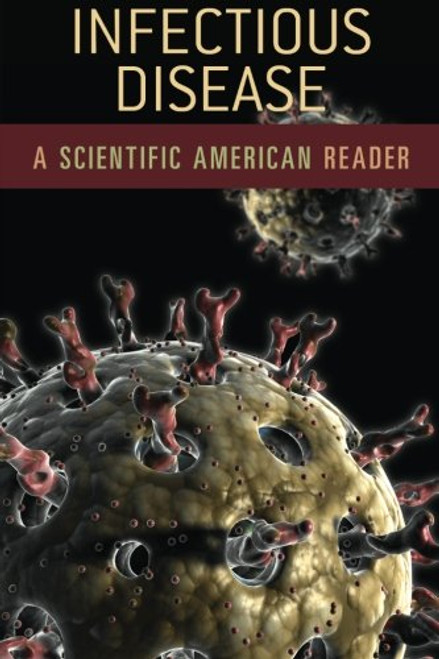 Infectious Disease: A Scientific American Reader (Scientific American Readers)