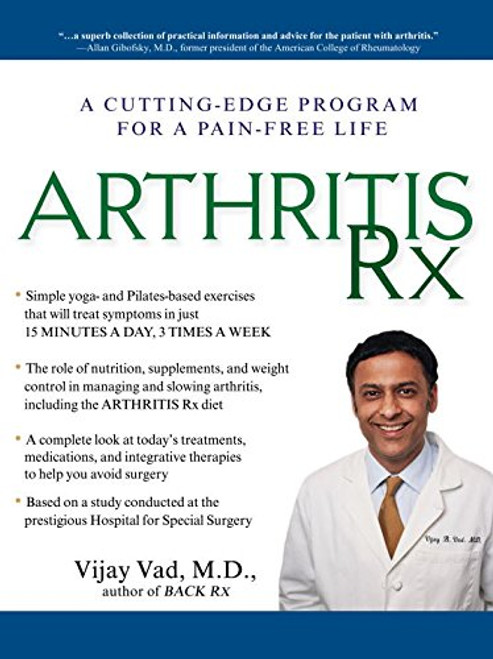 Arthritis Rx: A Cutting-Edge Program for a Pain-Free Life